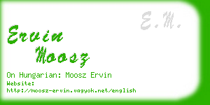 ervin moosz business card